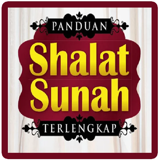 Download Panduan Sholat Sunnah Lengkap Terbaru – Gratis